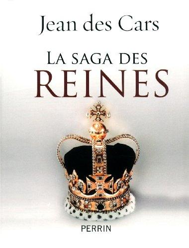 La saga des reines