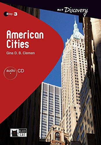 American Cities: Englische Lektüre für das 4. und 5. Lernjahr. Buch + Audio-CD (R&T Discovery)