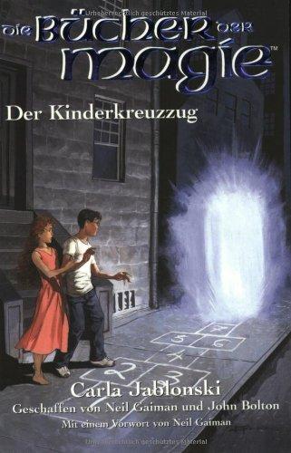 Die Bücher der Magie, Band 3. Der Kinderkreuzzug.