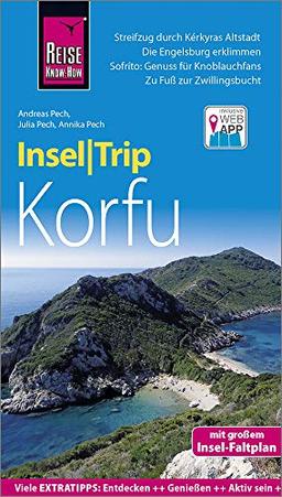 Reise Know-How InselTrip Korfu: Reiseführer mit Insel-Faltplan und kostenloser Web-App