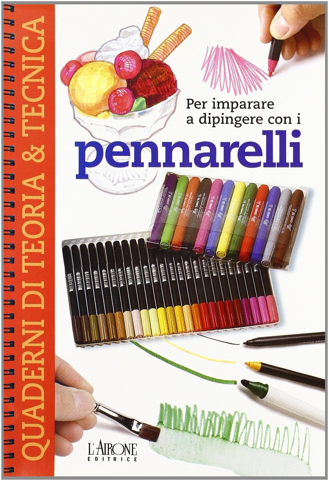 Come imparare a dipingere con i pennarelli (Teoria & tecnica)