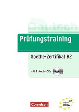 Prüfungstraining DaF: B2 - Goethe-Zertifikat: bungsbuch mit CDs. Inkl. Lsungen, Hrtexte und Antwortbgen: Učebnice + Klíč + CD