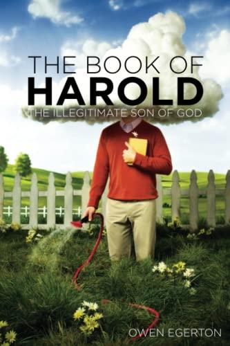 Book of Harold: The Illegitimate Son of God