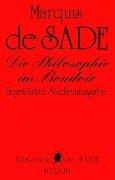 Die Philosophie im Boudoir oder Die lasterhaften Lehrmeister - Dialoge, zur Erziehung junger Damen bestimmt