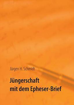 Jüngerschaft mit dem Epheser-Brief