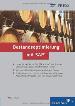 Bestandsoptimierung mit SAP: Effektives Bestandsmanagement mit SAP ERP und SAP SCM (SAP PRESS)