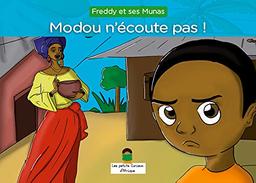 Modou n'écoute pas !: Les petits curieux d'Afrique