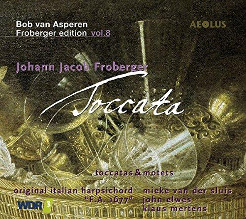 Froberger: Toccata - Froberger-Edition Vol. 8