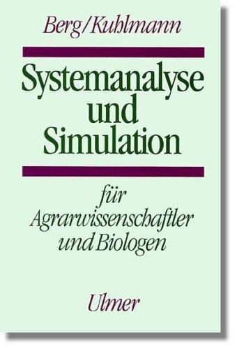 Systemanalyse und Systemsimulation für Agrarwissenschaftler und Biologen, m. Diskette (5 1/4 Zoll)