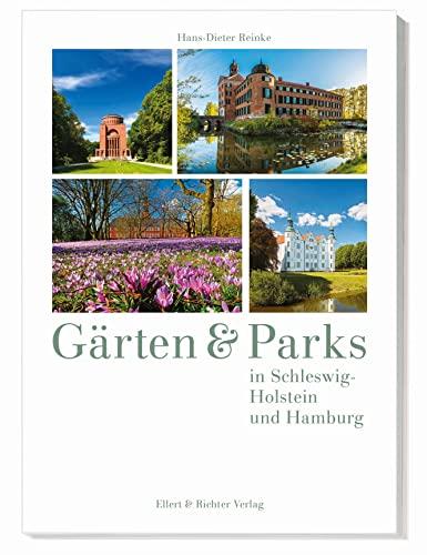 Gärten und Parks in Schleswig-Holstein und Hamburg