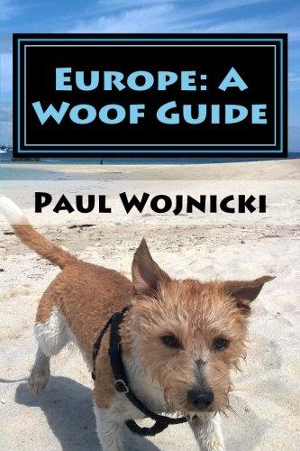 Europe: A Woof Guide