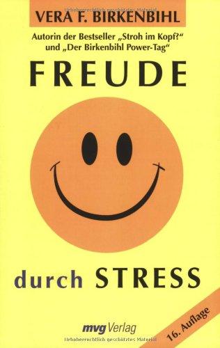 Freude durch Stress