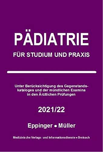 Pädiatrie: Für Studium und Praxis - 2021/22