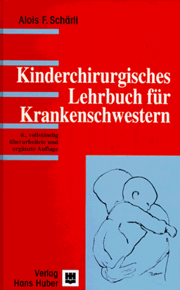 Kinderchirurgisches Lehrbuch für Krankenschwestern