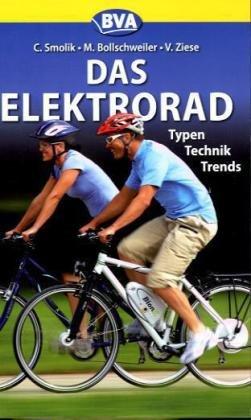 Das Elektrorad: Typen, Technik, Trends