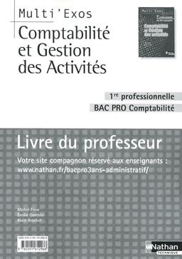 Comptabilité et gestion des activités 1e Bac Pro: Livre du professeur