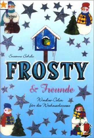 Frosty & Freunde