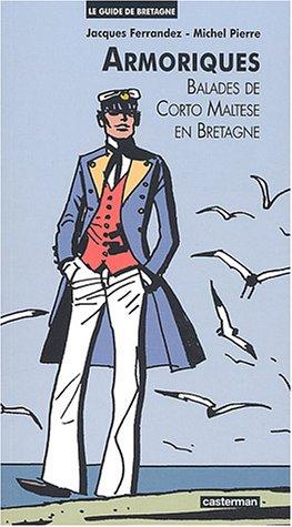 Armoriques : balades de Corto Maltese en Bretagne