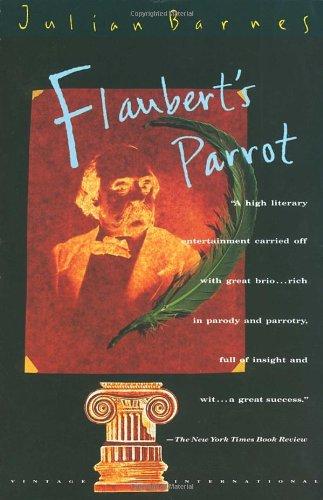 Flaubert's Parrot (Vintage International)