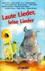 Laute Lieder, leise Lieder, 1 Cassette