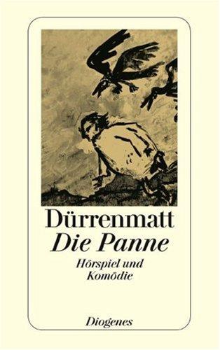 Die Panne: Ein Hörspiel und eine Komödie