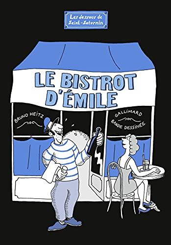 Les dessous de Saint-Saturnin. Le bistrot d'Emile