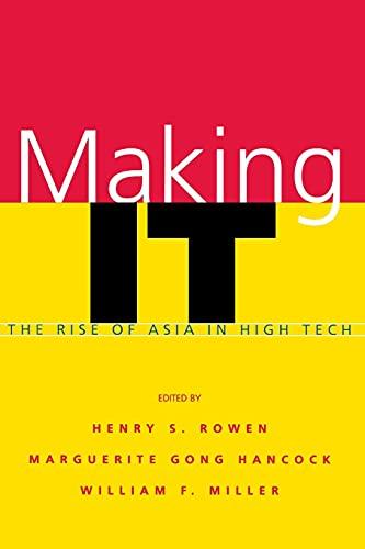 Making IT: The Rise of Asia in High Tech