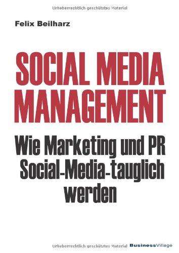 Social Media Management: Wie Marketing und PR Social Media-tauglich werden