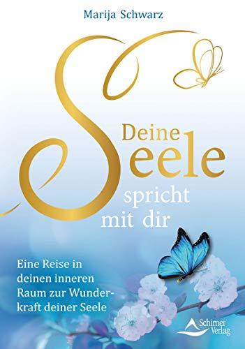 Das Erwachen deiner Seelenkräfte: Der eigenen Eingebung vertrauen – klare Entscheidungen treffen: Eine Reise in deinen inneren Raum zur Wunderkraft deiner Seele