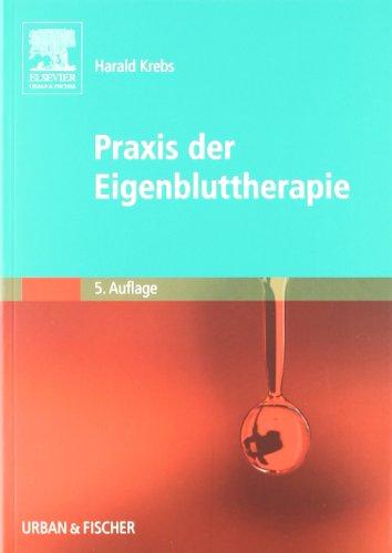 Praxis der Eigenbluttherapie