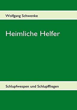 Heimliche Helfer: Schlupfwespen und Schlupffliegen