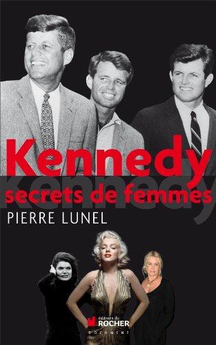 Kennedy : secrets de femmes