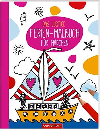 Das lustige Ferien-Malbuch für Mädchen