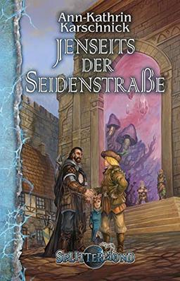 Jenseits der Seidenstraße (Splittermond Band 6)