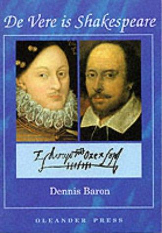 De Vere is Shakespeare (Oleander language & literature)