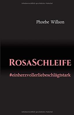 RosaSchleife: #einherzvollerliebeschlägtstark