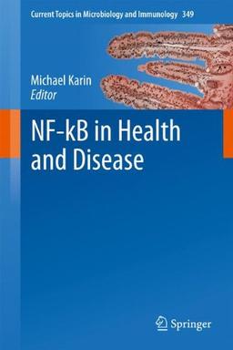 NF-kB in Health and Disease (Current Topics in Microbiology and Immunology)