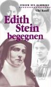 Edith Stein begegnen