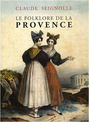 Le folklore de la Provence