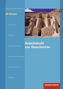 Arbeitshefte zur Geschichte: Arbeitsheft zur Geschichte: Altertum