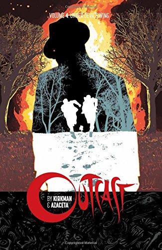 Outcast by Kirkman & Azaceta Volume 4