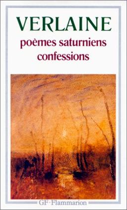 Poèmes saturniens. Confessions