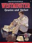 Westminster 02. Gewinn und Verlust