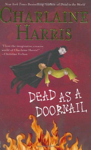 Dead as a Doornail: A Sookie Stackhouse Novel (Sookie Stackhouse/True Blood, Band 5)