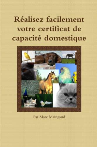 Réalisez facilement votre certificat de capacité domestique