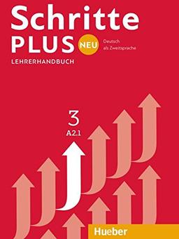 Schritte plus Neu 3: Deutsch als Zweitsprache / Lehrerhandbuch (SCHRPLUNEU)