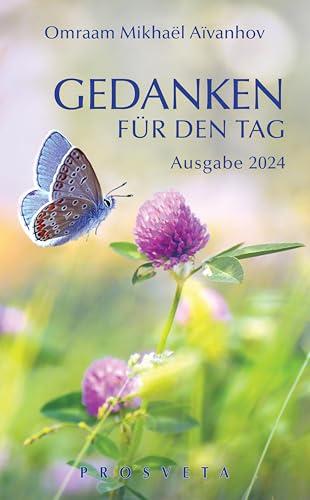 Gedanken für den Tag: Ausgabe 2024