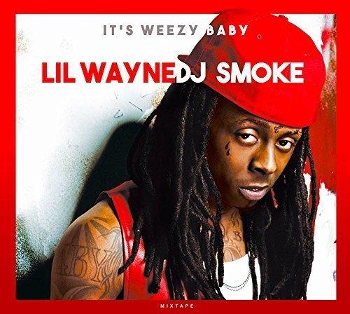 It'S Weezy Baby-Mixtape