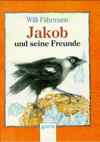 Jakob und seine Freunde