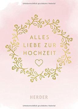 Alles Liebe zur Hochzeit